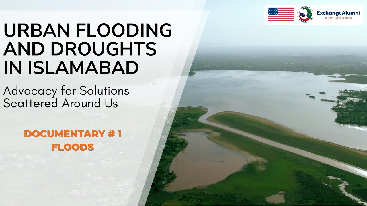 Urban Flooding and Droughts in Islamabad: Advocacy for Solutions Scattered Around Us I PUAN I ASG