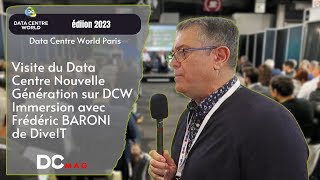 Visite Du Data Centre Nouvelle Génération Sur Dcw Immersion Avec Frédéric Baroni De Diveit
