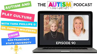 Autism And Play Culture With Dr. Pamela Wolfberg
