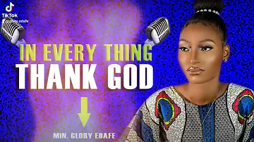 In Everything Thank God | Glory Edafe Goodnews | Isoko and Urhobo Christian Music