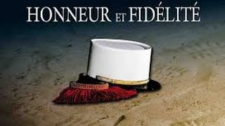 honneur fidèlité 🇫🇷 chant de la Légion étrangère (French foreign legion)