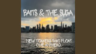 New Yorkers That Float / The Anthem