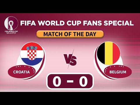 (LIVE MATCH) Croatia 0 – 0 Belgium Review | Qatar 2022 World Cup | FIFA World Cup Fans Special