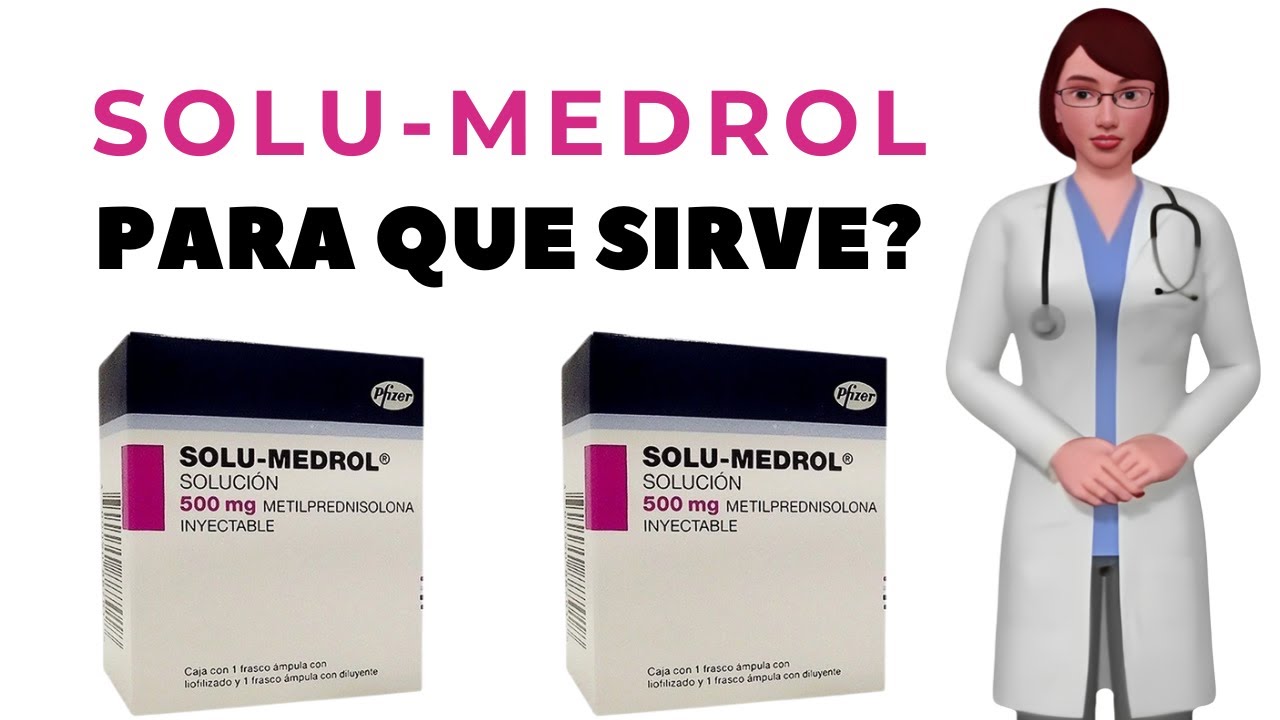 solu-medrol-que-es-y-para-que-sirve-solu-medrol-como-usar-solu-medrol
