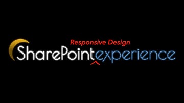 The SharePoint Responsive Design Experience