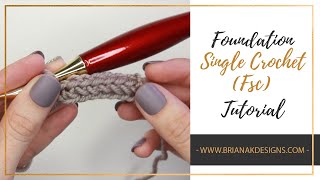 How To Foundation Single Crochet (Left Hand)