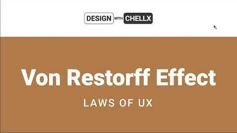 (ENGLISH) - VON RESTORFF EFFECT - UX