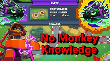 Lych Elite  ||  No Monkey Knowledge!  || Kartsndarts (BTD6)
