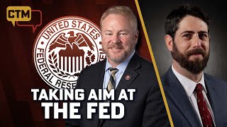 Time to Take Aim at Federal Reserve: US Rep. Davidson