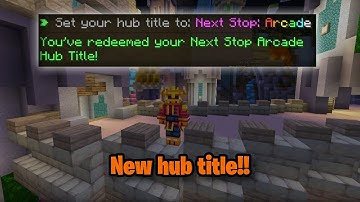 How to get the new hub title (Next Stop:Arcade)!