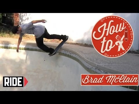 How-To Skateboarding: Backside Lipslide with Brad McClain