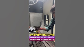 VMC HOLE DIALING PRACTICAL । #vmc #vmcoperating #vmcsetting #bestcnctrainingindelhincr #h #siemens