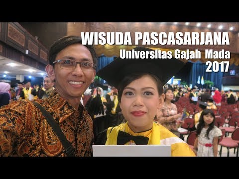 Wisuda Pascasarjana Ugm Mama Fani 19 Oktober 2017 Youtube