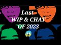 The last wip n chat of 2023