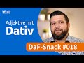 Adjektive mit Dativ / DaF-Snack # 018