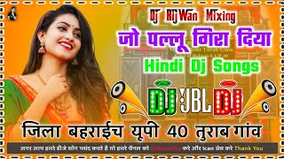 Jo Pallu Gira Diya Dj Remix 2025 Hindi Viral Special Dholki Dance Mix Dj RijWan Mixing