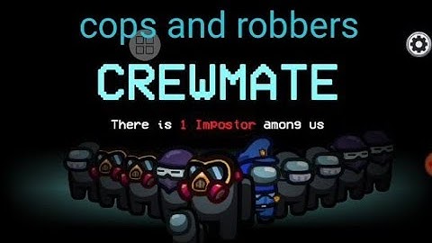 Among us gameplay cops and robbers gamemode. cops and robbers tie. skeld.net.