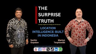 The Surprise Truth Eps.12 - Martyn Terpilowski: Location Intelligence: Built in Indonesia