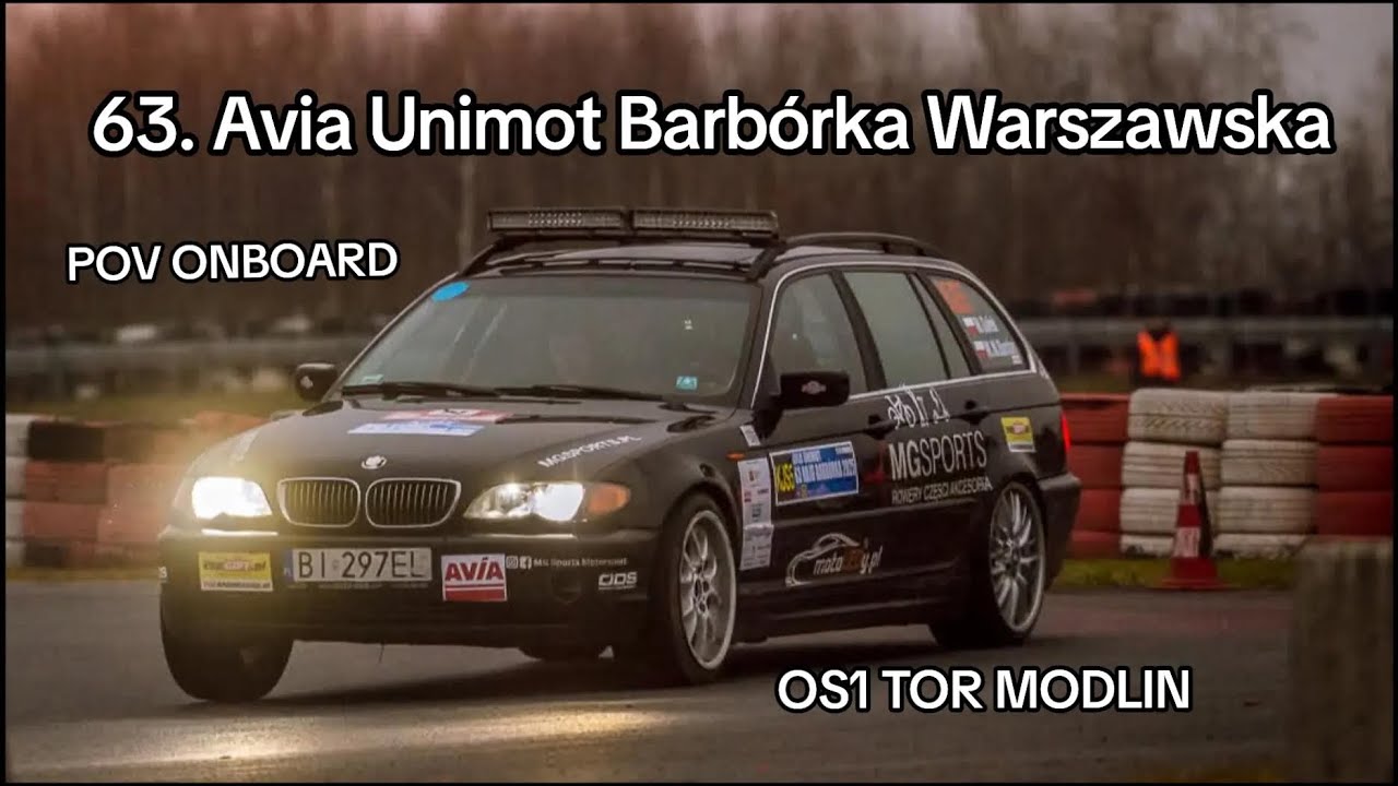 63. Avia Unimot Barbórka Warszawska OS1 Tor Modlin Gołek Burdon e46 Touring 325i