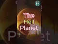 4 Most Dangerous Planets in Our Universe 😱#Space #Planets #viral #ScaryUniverse #Researchers14