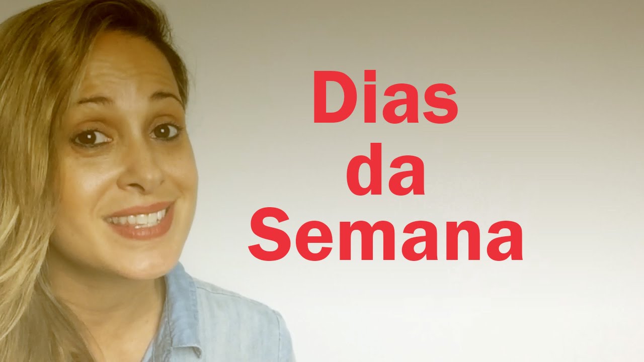 Dias da Semana em Ingles com tradução Português 