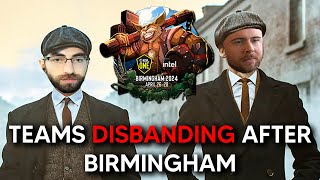 Teams DISBANDING After Birmingham  Not For Broadcast Ep. 4