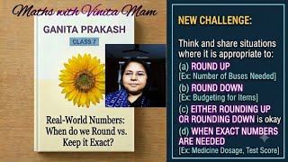 Real-life Situations appropriate to round up, round 👇, either rounding up or rounding 👇 or exact no
