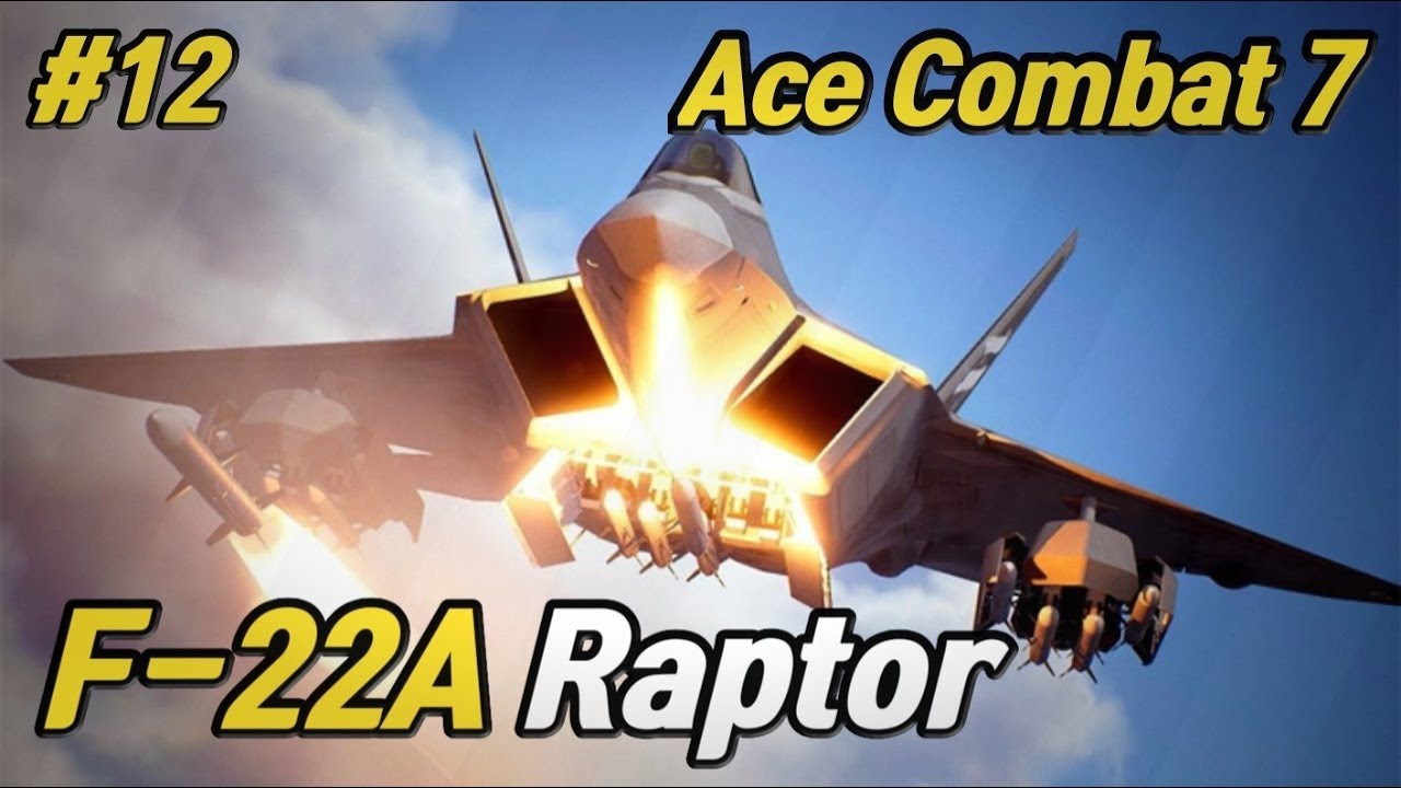 [에이스 컴뱃7] 현존 최강의 전투기 탑승했습니다 [F-22 Raptor] #12