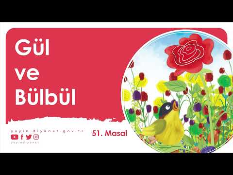 Gül ve Bülbül - Masal Kitabım (4+ Yaş) @DiyanetDijital