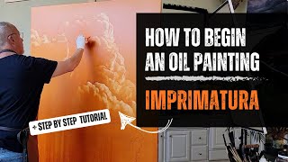 The BEST METHOD for starting an oil painting [Oil Painting TUTORIAL for Beginners w/ Demo]