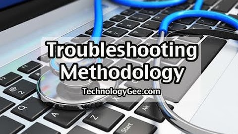 Troubleshooting Methodology | CompTIA IT Fundamentals FC0-U61 | 1.6