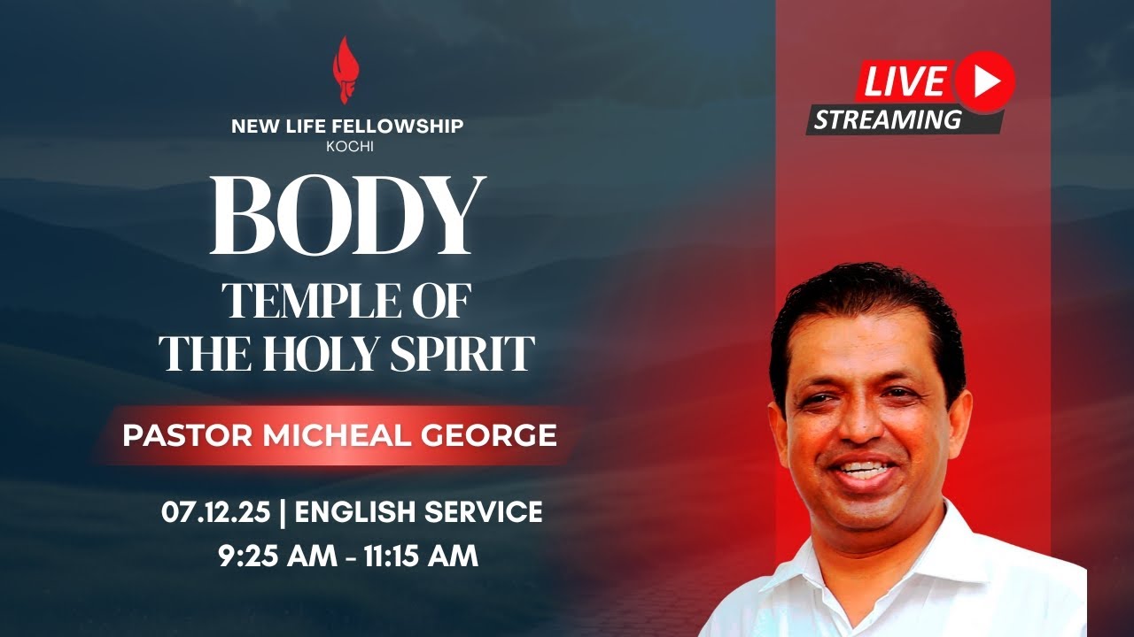 7 December 2025 | Body - Temple Of The Holy Spirit | Ps. Michael George