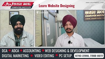 Learn web designing in short time | Ludhiana best training institute | Akash WebsComputer Institute