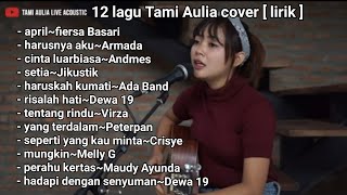 Tami Aulia full album [ lirik ] acoustic // new hits 2019