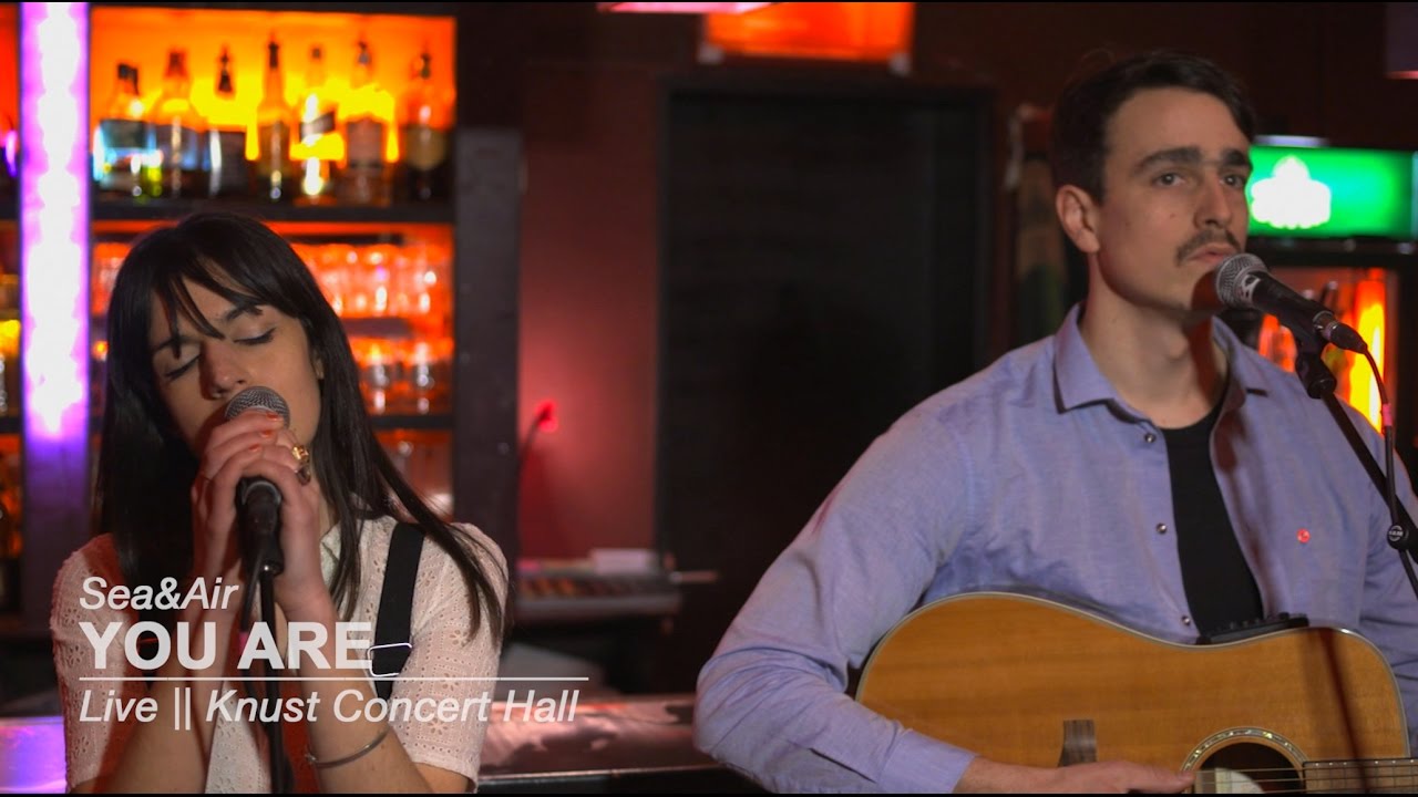 Sea & Air "You Are" || Knust Acoustics