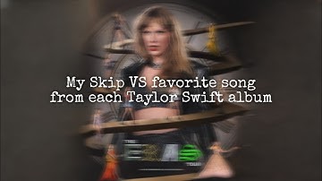 My favorite VS least favorite song from each taylor swift album