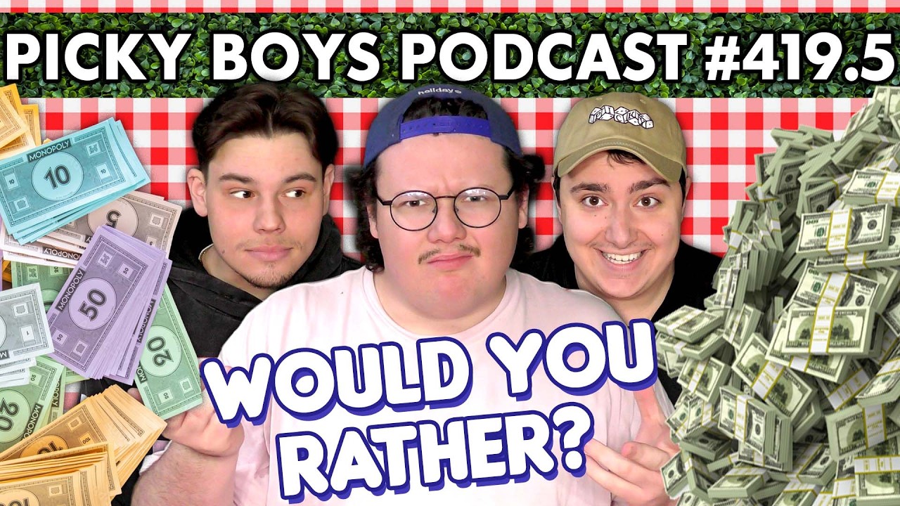 I Found The Infinite Money Glitch...But There's A Catch! (WYR PART 31) - Picky Boys Podcast #419.5