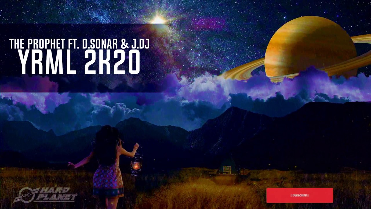 The Prophet Ft. D.Sonar & J.Dj - YRML 2K20 (Original Mix)