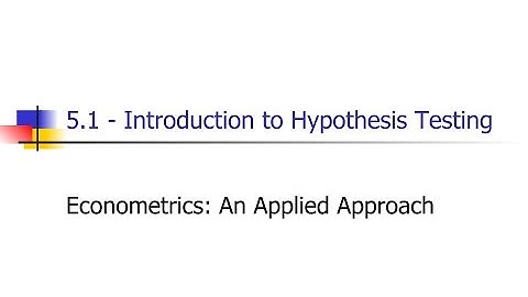 5.1- Introduction to Hypothesis Testing