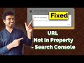 URL not in Property | Search Console Error Resolved - OK Ravi