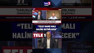 Salim Şen Tele1 Devlete Geçecek, Kamu Malı Haline Getirilecek