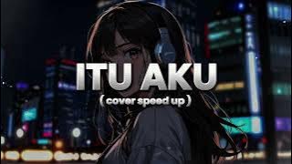 ITU AKU - SHEILA ON 7 COVER by PI7U SPEED UP