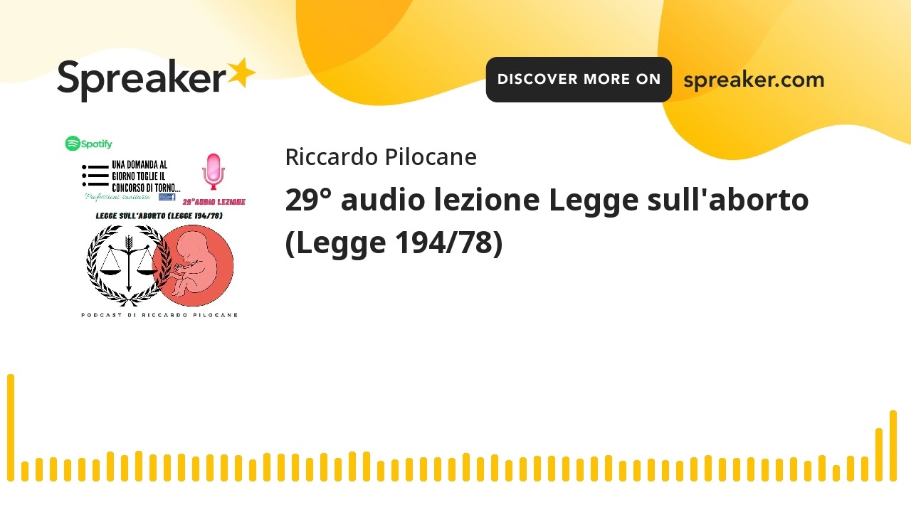 29° audio lezione Legge sull'aborto (Legge 194/78)