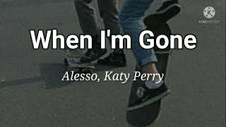 When I'm Gone - Alesso, Katy Perry (Slowed + 8D)