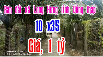 Bán đất xã tam hiệp cu xã Long Hưng mới đồng tháp,10 x35 giá 1 tỷ LH,0394924311