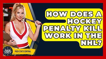 How Does A Hockey Penalty Kill Work In The NHL? - Puck Stats Central