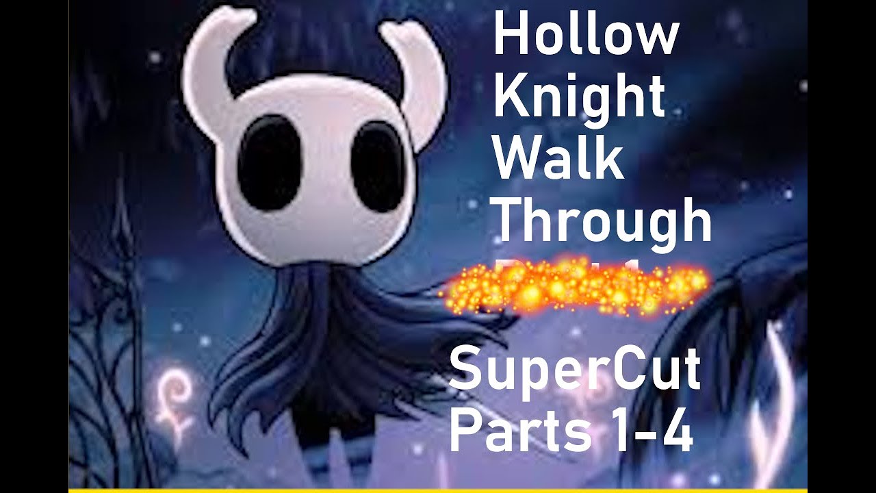Hollow Knight Walkthrough Supercut YouTube