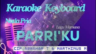 Lagu Karaoke Mamasa PARRI'KU Nada Pria