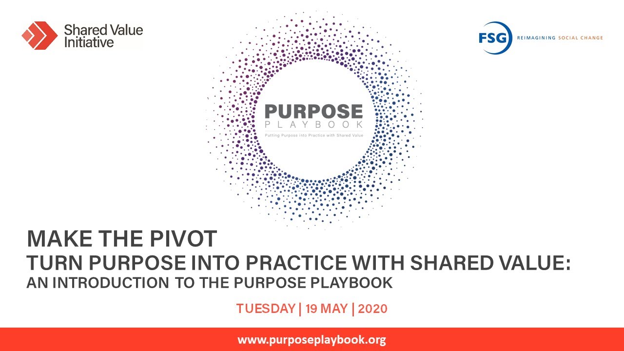 Make the Pivot - Turn Purpose into Practice with Shared Value