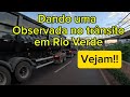 DANDO UMA OBSERVADA NO TRÂNSITO EM RIO VERDE GO. VEJAM!!!